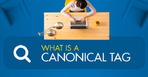 What is Canonical Tag and How Can it Help your SEO