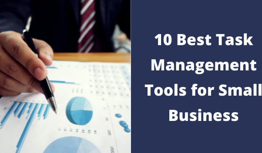 10 Best Task Management Tools for Small Business