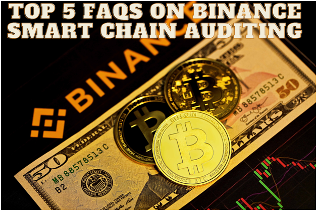 Binance Smart Chain Audit