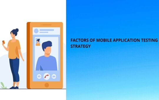 MOBILE APPLICATION TESTING STRATEGY