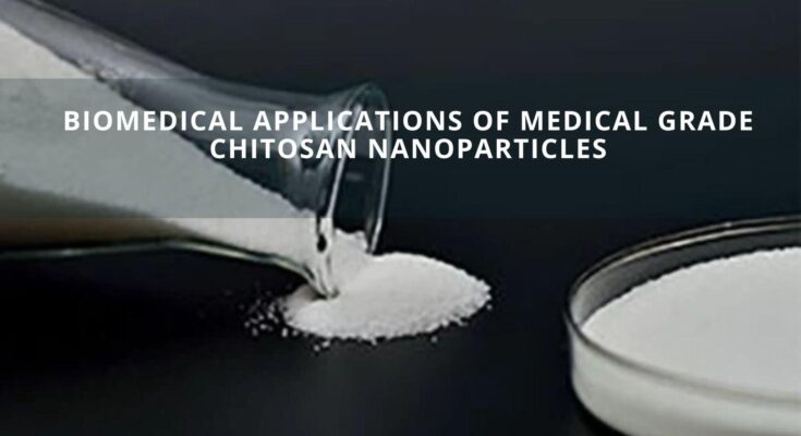 medical grade chitosan nanoparticles