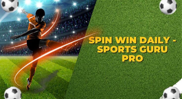 Spin Win Daily-Sports Guru Pro